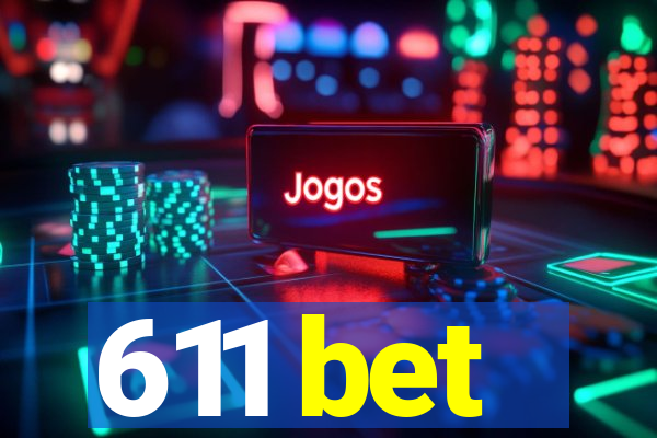 611 bet